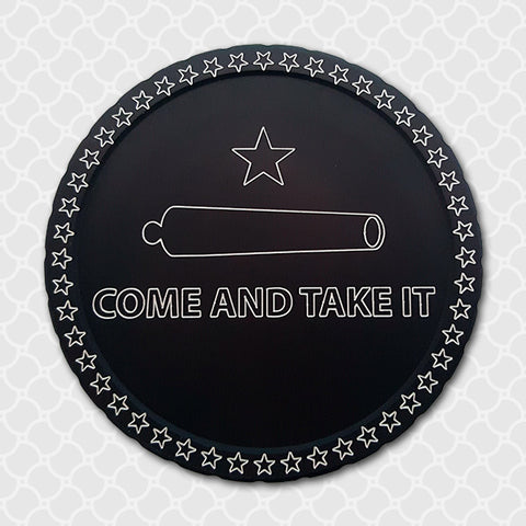 Come And Take It - Center Point CnC